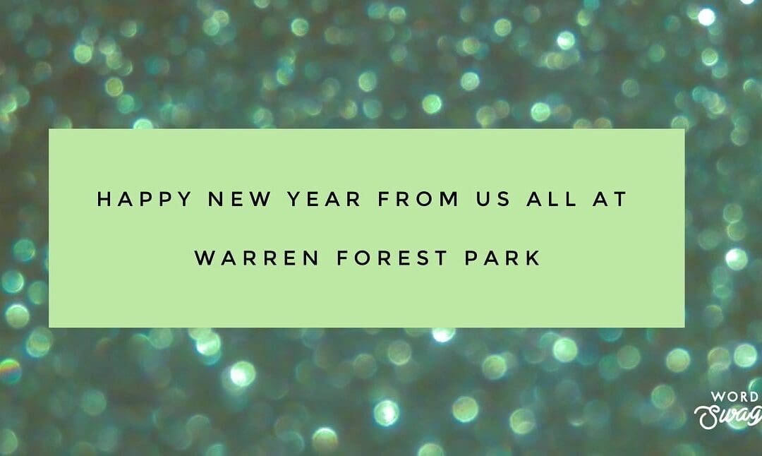 Happy New Year 2023 Warren Forest Park