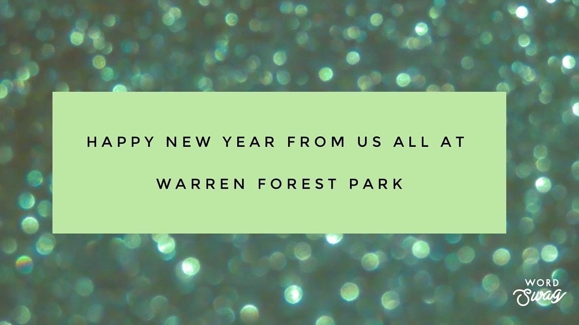 Happy New Year 2023 Warren Forest Park